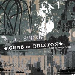 Guns Of Brixton : Near Dub Experience